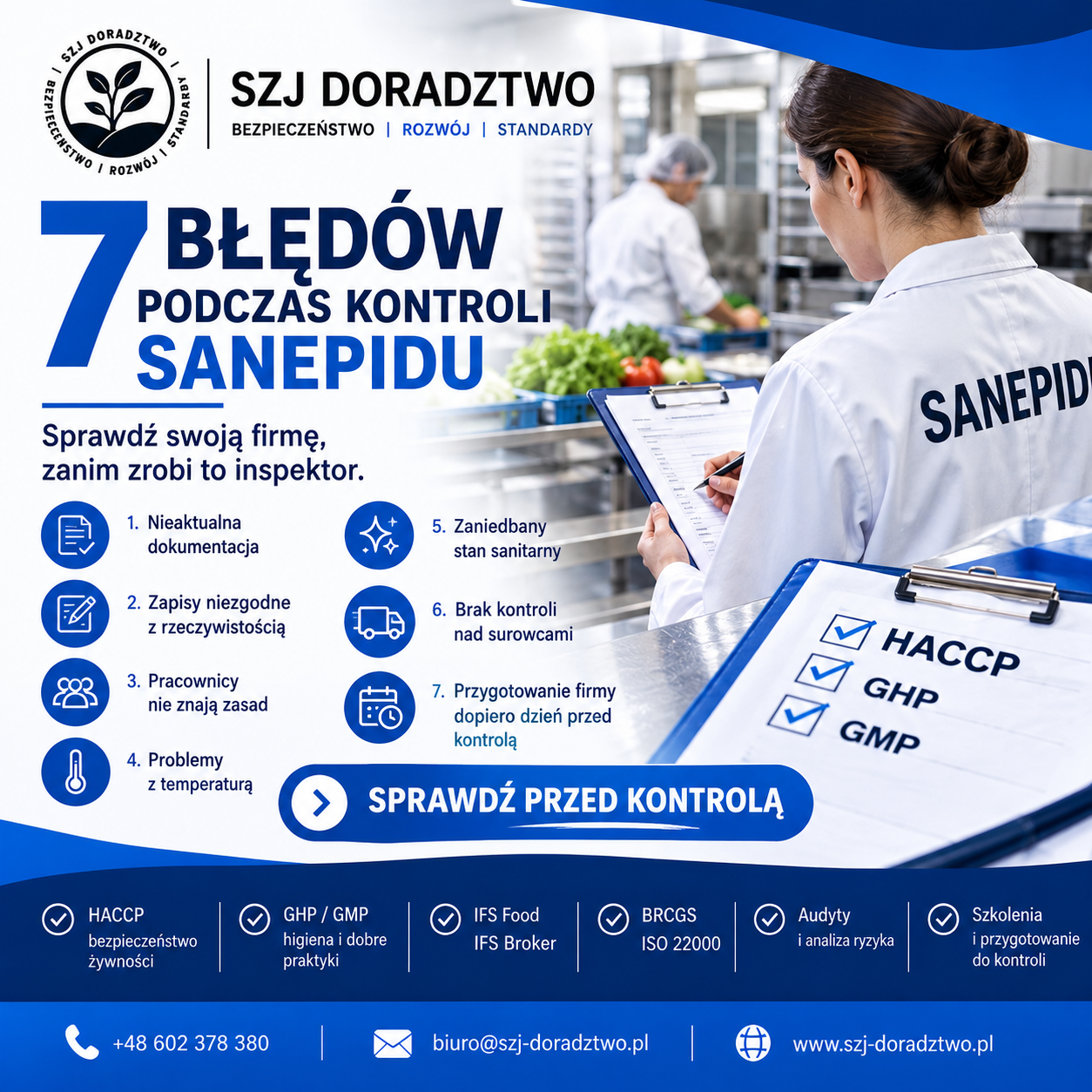 Poznaj 7 najczęstszych błędów podczas kontroli Sanepidu. Sprawdź HACCP, GHP, GMP, dokumentację, temperatury i przygotowanie pracowników.